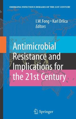 Antimicrobial Resistance and Implications for the 21st Century - Fong, I.W. / Drlica, Karl (eds.)