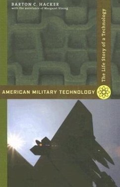 American Military Technology - Hacker, Barton C; Vining, Margaret