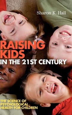 Raising Kids in the 21st Century - Hall, Sharon K