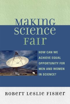 Making Science Fair - Fisher, Robert Leslie