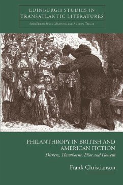 Philanthropy in British and American Fiction - Christianson, Frank