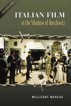 Italian Film in the Shadow of Auschwitz - Marcus, Millicent