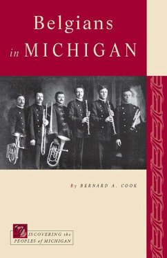 Belgians in Michigan - Cook, Bernard A