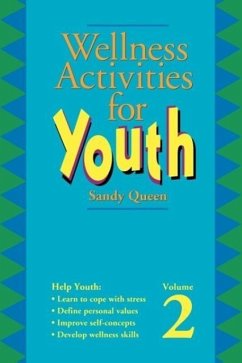Wellness Activities for Youth Vol - Queen, Sandy