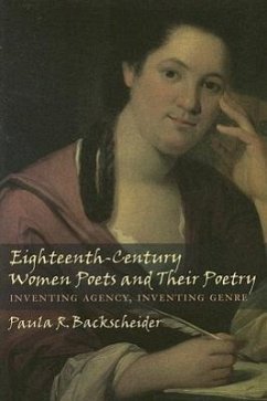 Eighteenth-Century Women Poets and Their Poetry - Backscheider, Paula R