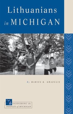 Lithuanians in Michigan - Grazulis, Marius K.