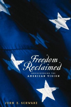 Freedom Reclaimed - Schwarz, Johne; Schwarz, John E.
