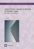 Administrative Capacity in the New Eu Member States: The Limits of Innovation?