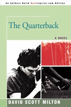 The Quarterback - Milton, David Scott