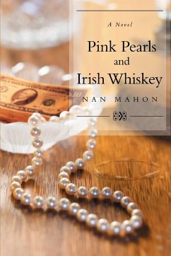 Pink Pearls and Irish Whiskey