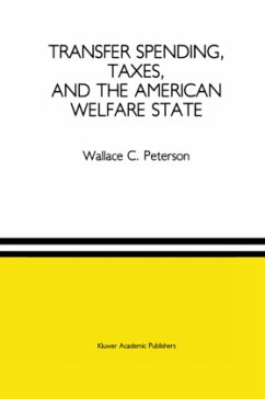 Transfer Spending, Taxes, and the American Welfare State - Peterson, Wallace C.