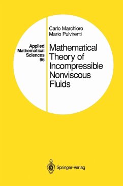 Mathematical Theory of Incompressible Nonviscous Fluids - Marchioro, Carlo; Pulvirenti, Mario