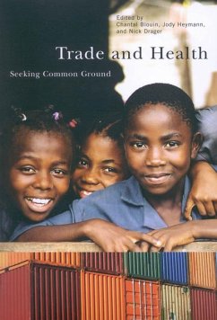 Trade and Health: Seeking Common Ground - Blouin, Chantal; Heymann, Jody; Drager, Nick