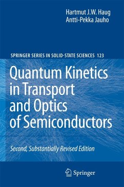 Quantum Kinetics in Transport and Optics of Semiconductors - Haug, Hartmut;Jauho, Antti-Pekka