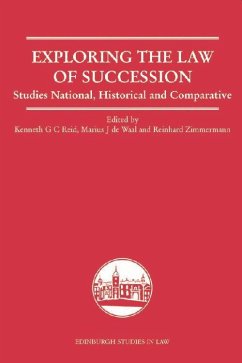 Exploring the Law of Succession - Reid, Kenneth G. C. Waal, Marius J. de / Zimmermann, Reinhard (eds.)