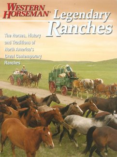 Legendary Ranches - de Galard, Guy de; Endersby, Holly; Mccraine, Kathy; O'Byrne, Tim