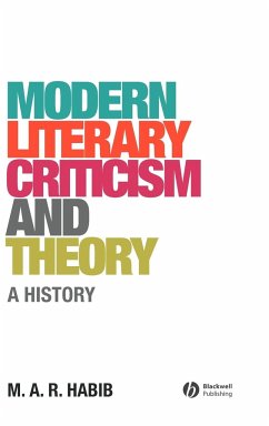 Modern Literary Criticism and Theory - Habib, M. A. R.