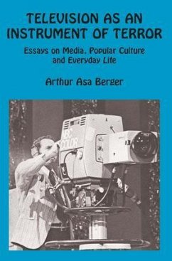 Television as an Instrument of Terror - Sternlieb, George; Berger, Arthur Asa