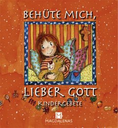 Behüte mich, lieber Gott