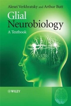 Glial Neurobiology - Verkhratsky, Alexei;Butt, Arthur Morgan