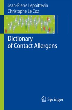 Dictionary of Contact Allergens - Lepoittevin, Jean-Pierre;Le Coz, Christophe J.