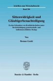 Sittenwidrigkeit und Gläubigerbenachteiligung Sittenwidrigkeit und Gläubigerbenachteiligung