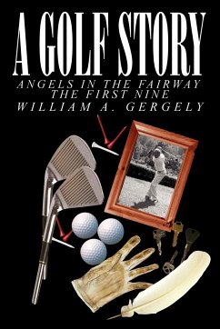 A Golf Story - Gergely, William A.