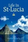 Life In St-Lucia - Decaille, Shedrac