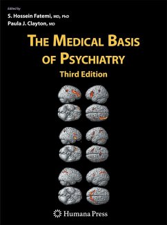 The Medical Basis of Psychiatry - Fatemi, S.Hossein (ed.)