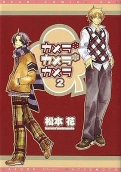 Camera, Camera, Camera Volume 2 (Yaoi) - Matsumoto, Kazura