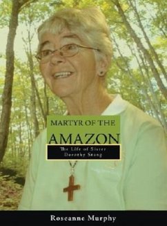 Martyr of the Amazon - Murphy, Roseanne