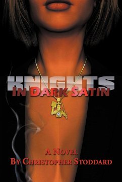 Knights in Dark Satin - Stoddard, Christopher