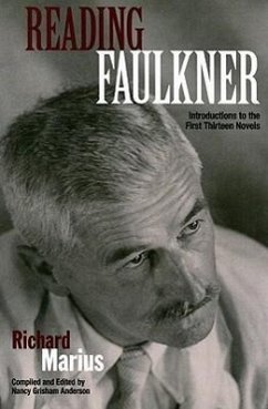 Reading Faulkner: Introductions to the First Thirteen Novels - Marius, Richard
