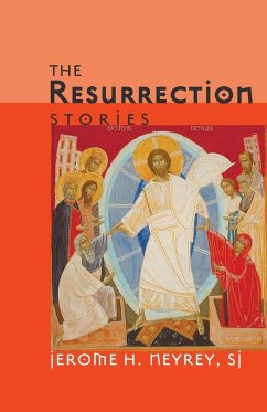 The Resurrection Stories - Neyrey, Jerome H. Sj