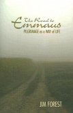 Road to Emmaus: Pilgrimage as a Way of Life