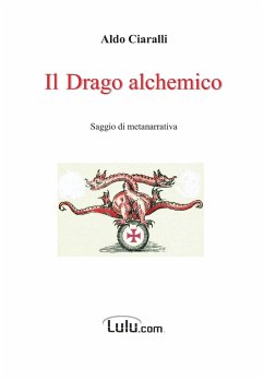Il Drago alchemico - Ciaralli, Aldo