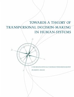 Towards a Theory of Transpersonal Decision-Making in Human-Systems - Riggio, Joseph