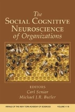 The Social Cognitive Neuroscience of Organizations, Volume 1118 - Senior