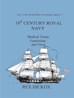 All You Wanted to Know about 18th Century Royal Navy - Hickox, Rex