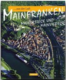 Mainfranken - Maindreieck und Mainviereck