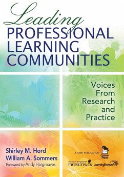 Leading Professional Learning Communities - Hord, Shirley M.; Sommers, William A.
