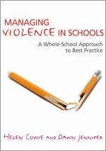 Managing Violence in Schools - Cowie, Helen; Jennifer, Dawn
