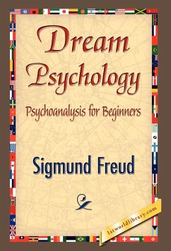 Dream Psychology - Freud, Sigmund