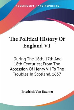 The Political History Of England V1 - Raumer, Friedrich Von