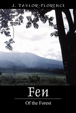 Fen: Of the Forest - Taylor Florence, J.