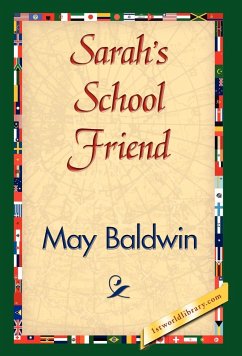 Sarah's School Friend - Baldwin, May