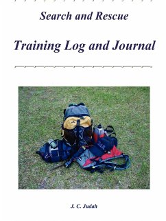 Search and Rescue Training Log and Journal - Judah, J. C.