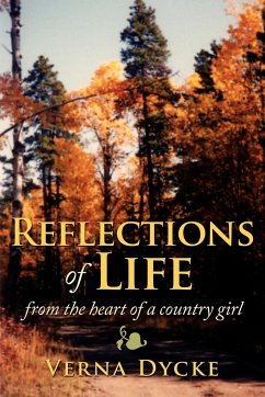 Reflections of Life - Dycke, Verna