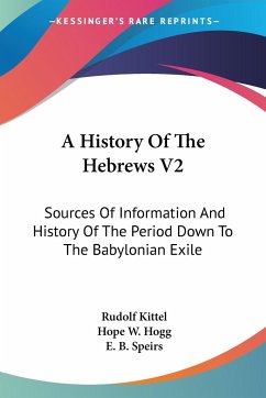 A History Of The Hebrews V2 - Kittel, Rudolf