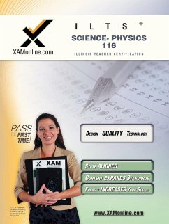 Ilts Science- Physics 116 Teacher Certification Test Prep Study Guide - Wynne, Sharon A.